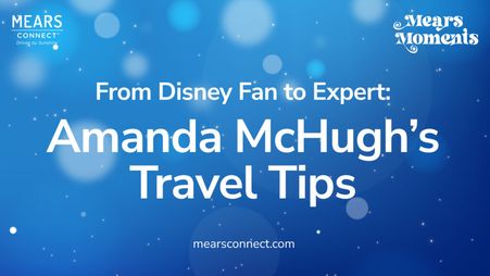 From Disney Fan to Expert: Amanda McHugh's Travel Tips